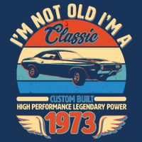 Not Old I'm A Classic 1973 Car Lovers 50th Birthday Baby Bodysuit