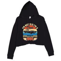 Not Old Im A Classic 1995 Car Lovers 30th Birthday Crop Fleece Hoodie