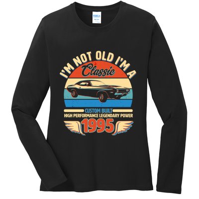 Not Old Im A Classic 1995 Car Lovers 30th Birthday Ladies Long Sleeve Shirt