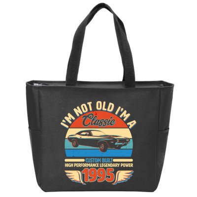 Not Old Im A Classic 1995 Car Lovers 30th Birthday Zip Tote Bag