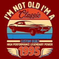 Not Old Im A Classic 1995 Car Lovers 30th Birthday Full Zip Hoodie