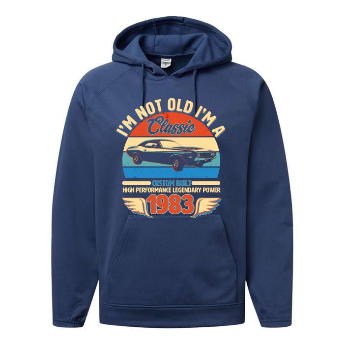 Not Old I'm A Classic 1983 Car Lovers 40th Birthday Performance Fleece Hoodie