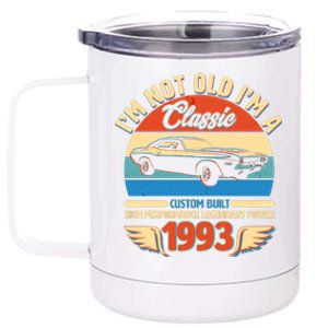 Not Old I'm A Classic 1993 Car Lovers 30th Birthday 12 oz Stainless Steel Tumbler Cup