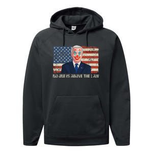 No One Is Above The Law Funny Joe Biden Usa Flag Performance Fleece Hoodie