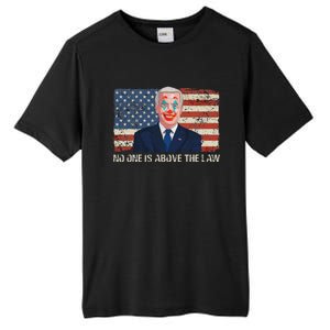 No One Is Above The Law Funny Joe Biden Usa Flag Tall Fusion ChromaSoft Performance T-Shirt