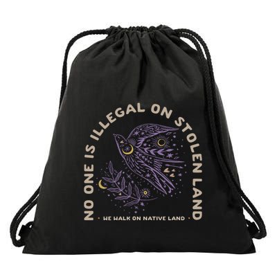 No One Is Illegal On Stolen Land Migration Is A Human Right Drawstring Bag