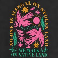 No One Is Illegal On Stolen Land We Walk On Native Land 15oz Campfire Ceramic Mug