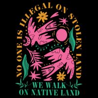 No One Is Illegal On Stolen Land We Walk On Native Land Wool Snapback Cap