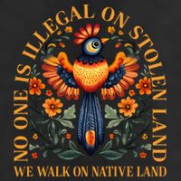 No One is Illegal on Stolen Land We Walk On Native Land 15oz Campfire Ceramic Mug