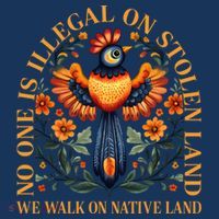 No One is Illegal on Stolen Land We Walk On Native Land Sustainable Bucket Hat