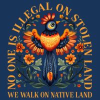 No One is Illegal on Stolen Land We Walk On Native Land 16 in Basic Backpack