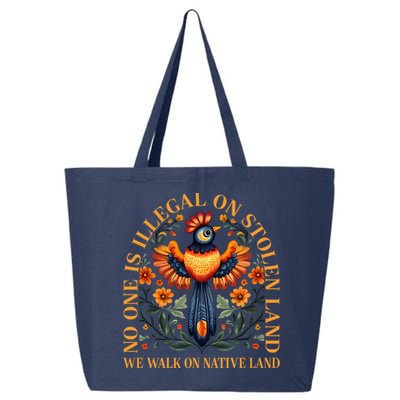 No One is Illegal on Stolen Land We Walk On Native Land 25L Jumbo Tote