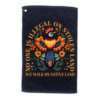 No One is Illegal on Stolen Land We Walk On Native Land Golf Towel