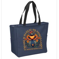 No One is Illegal on Stolen Land We Walk On Native Land Zip Tote Bag