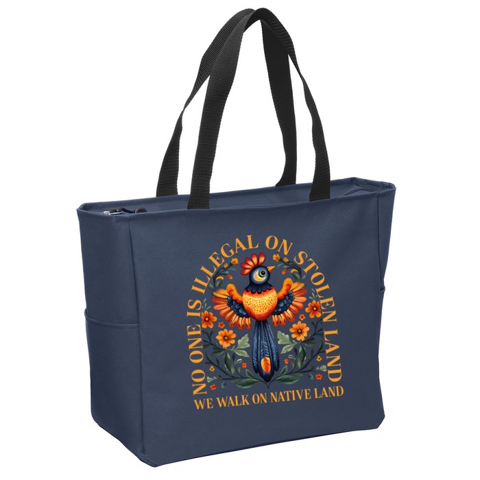 No One is Illegal on Stolen Land We Walk On Native Land Zip Tote Bag