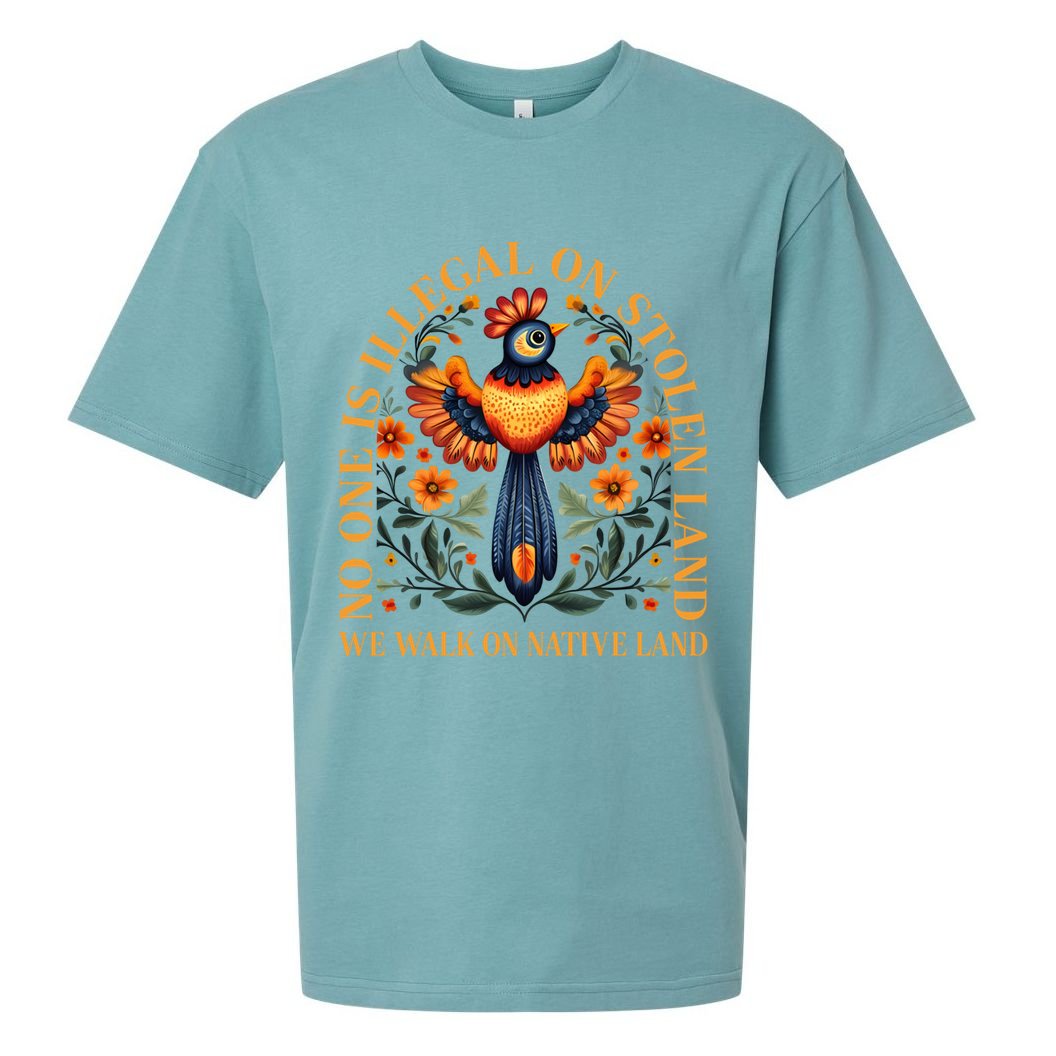 No One is Illegal on Stolen Land We Walk On Native Land Sueded Cloud Jersey T-Shirt