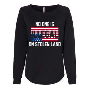 No One Is Illegal On Stolen Land Womens California Wash Sweatshirt