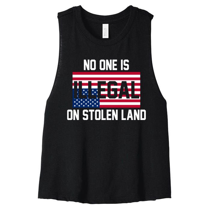 No One Is Illegal On Stolen Land Women's Racerback Cropped Tank