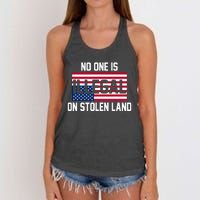 No One Is Illegal On Stolen Land Women's Knotted Racerback Tank