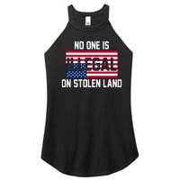 No One Is Illegal On Stolen Land Women's Perfect Tri Rocker Tank