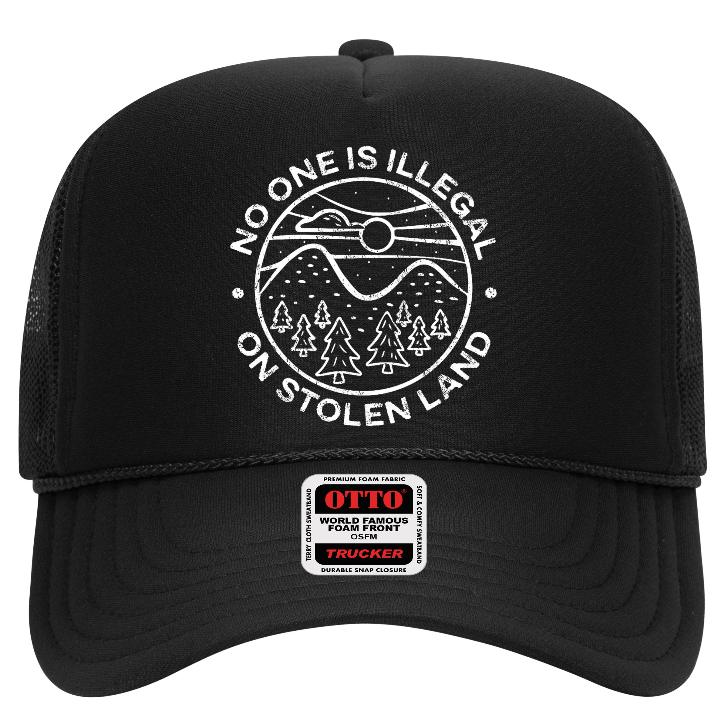 No one is illegal on stolen land Native Tribe Hat
