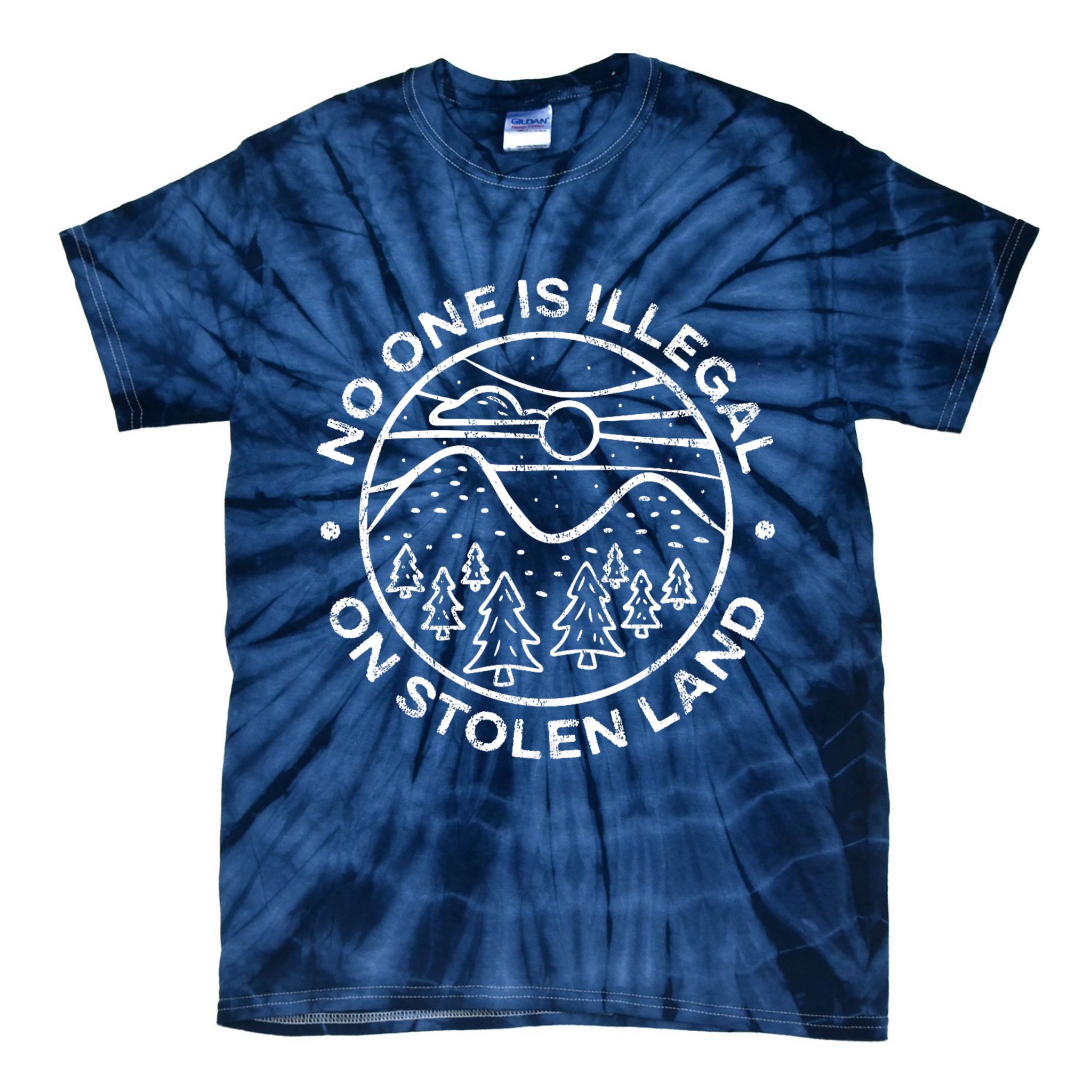 No one is illegal on stolen land Native Tribe Tie-Dye T-Shirt
