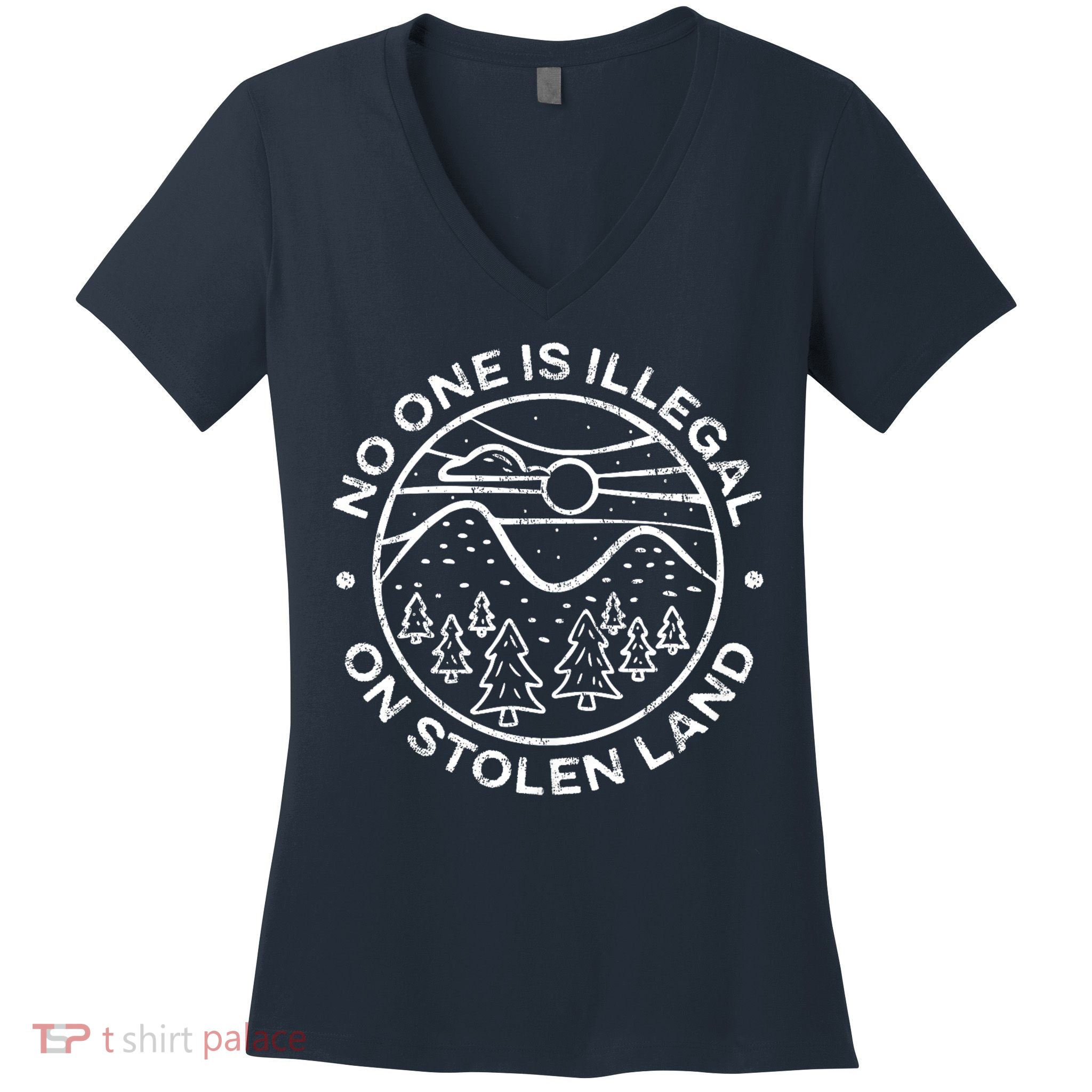 No one is illegal on stolen land Native Tribe Women's V-Neck T-Shirt