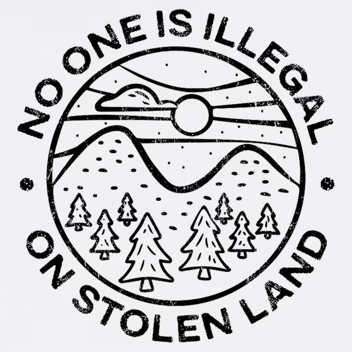 No one is illegal on stolen land Native Tribe Garment-Dyed Sweatshirt