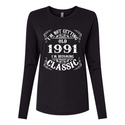 Not Old I Am Classic 1991 32nd Birthday Gift For 32 Year Old Womens Cotton Relaxed Long Sleeve T-Shirt