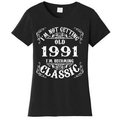 Not Old I Am Classic 1991 32nd Birthday Gift For 32 Year Old Women's T-Shirt