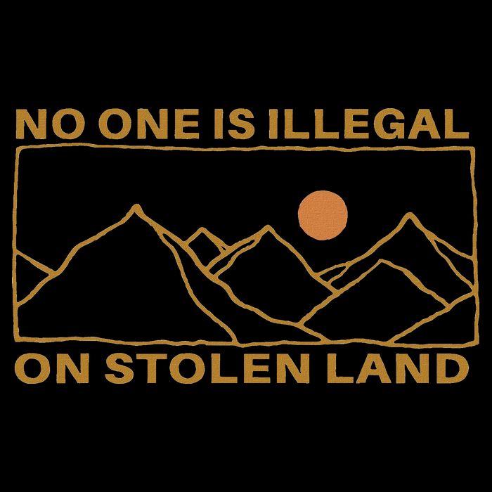 No One Is Illegal On Stolen Land Bag
