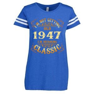 Not Old I Am Classic 1947 75th Birthday Gift For 75 Year Old Cool Gift Enza Ladies Jersey Football T-Shirt