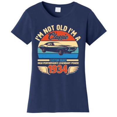 Not Old Im A Classic 1934 Car Lovers 90th Birthday Women's T-Shirt