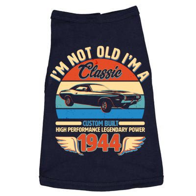 Not Old Im A Classic 1944 Car Lovers 80th Birthday Doggie Tank