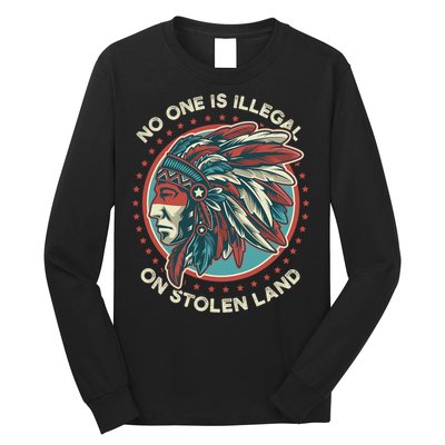 No One Is Illegal On Stolen Land Anti Trump Protest Long Sleeve Shirt