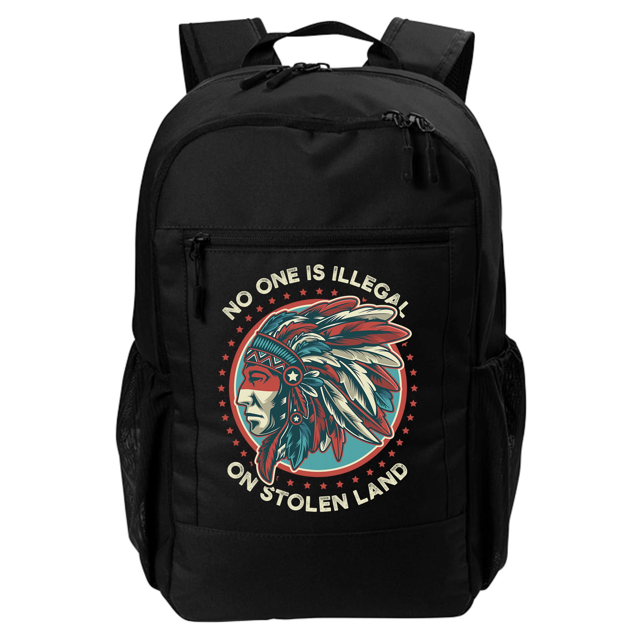 No One Is Illegal On Stolen Land Anti Trump Protest Backpack