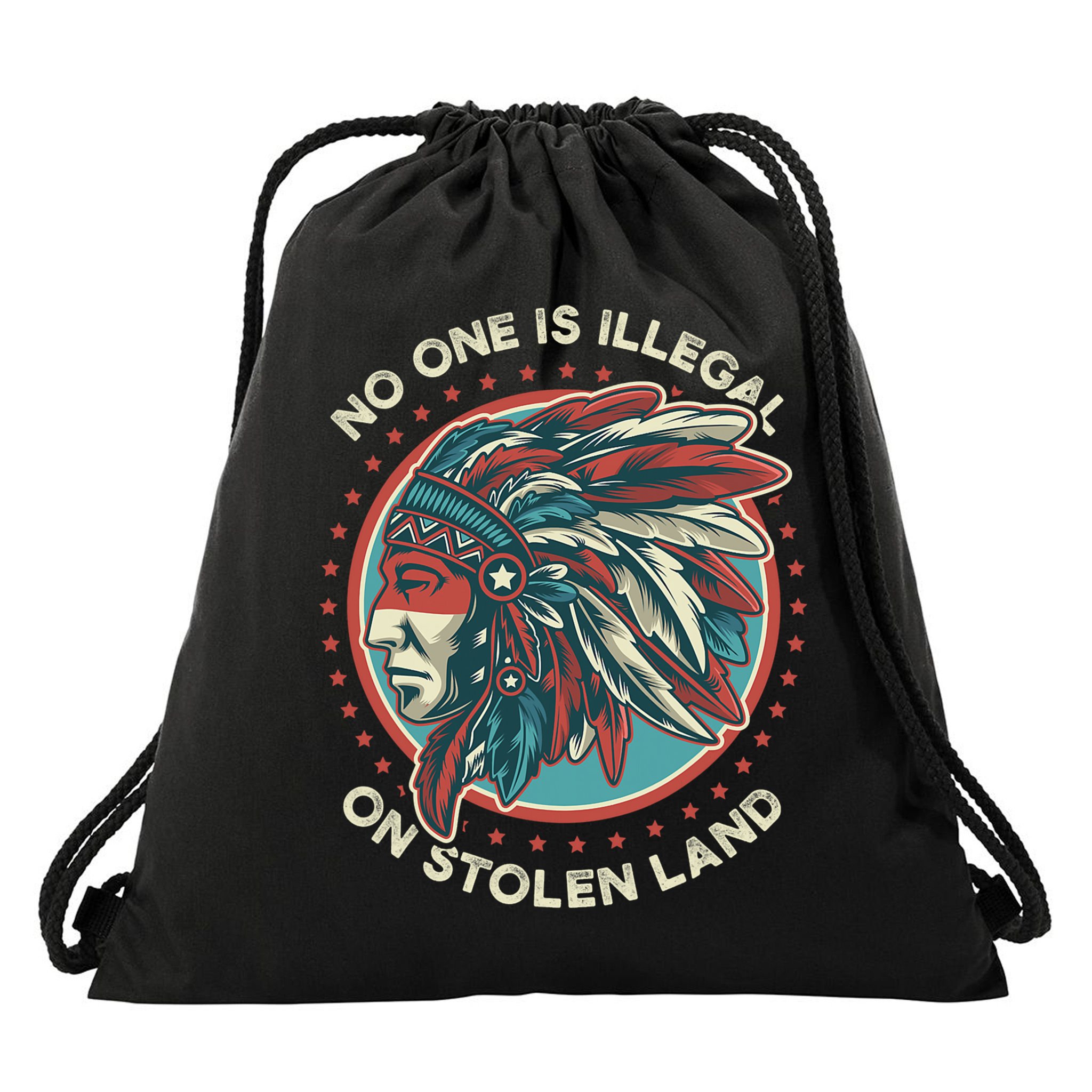 No One Is Illegal On Stolen Land Anti Trump Protest Drawstring Bag