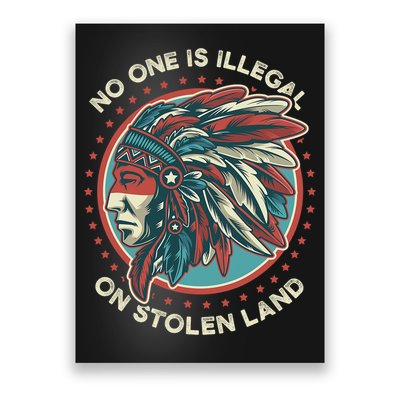 No One Is Illegal On Stolen Land Anti Trump Protest Poster