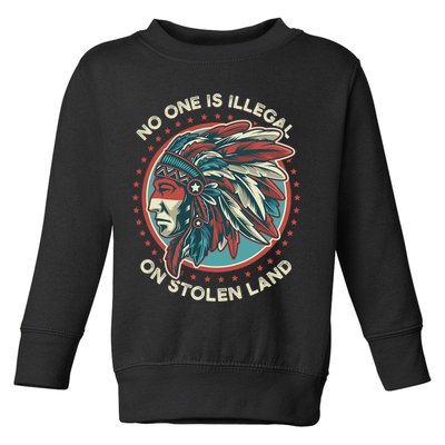 No One Is Illegal On Stolen Land Anti Trump Protest Toddler Sweatshirt