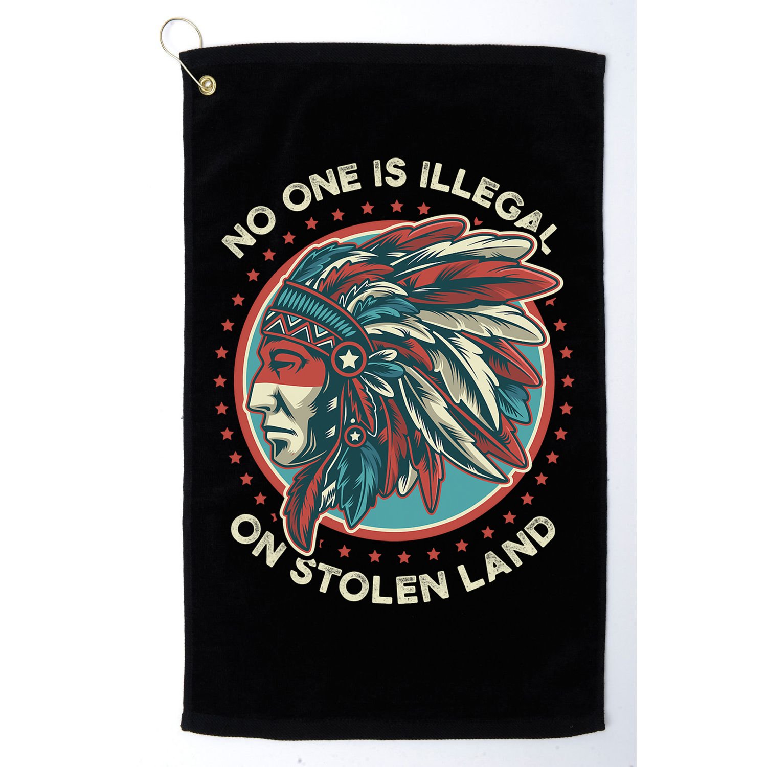 No One Is Illegal On Stolen Land Anti Trump Protest Golf Towel