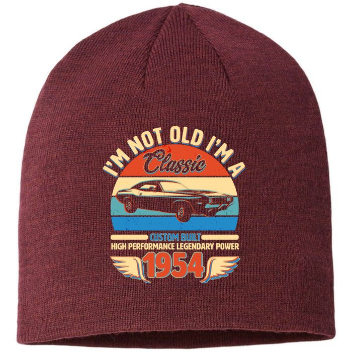 Not Old Im A Classic 1954 Car Lovers 70th Birthday Sustainable Beanie