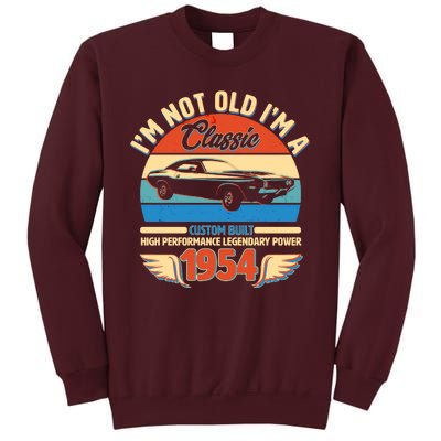 Not Old Im A Classic 1954 Car Lovers 70th Birthday Tall Sweatshirt