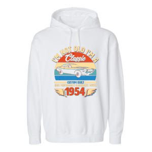 Not Old Im A Classic 1954 Car Lovers 70th Birthday Garment-Dyed Fleece Hoodie