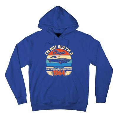 Not Old Im A Classic 1964 Car Lovers 60th Birthday Tall Hoodie