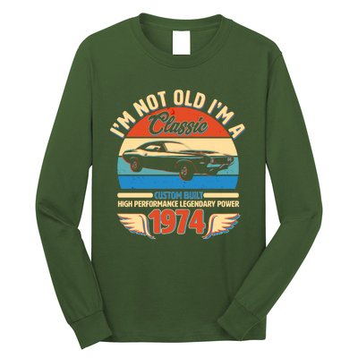 Not Old Im A Classic 1974 Car Lovers 50th Birthday Long Sleeve Shirt