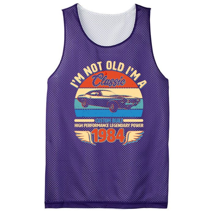 Not Old Im A Classic 1984 Car Lovers 40th Birthday Mesh Reversible Basketball Jersey Tank