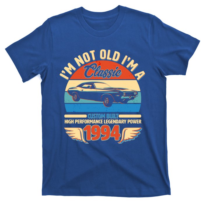 Not Old Im A Classic 1994 Car Lovers 30th Birthday T-Shirt