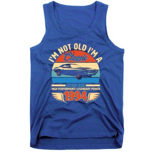 Not Old Im A Classic 1994 Car Lovers 30th Birthday Tank Top