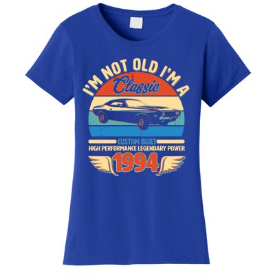 Not Old Im A Classic 1994 Car Lovers 30th Birthday Women's T-Shirt