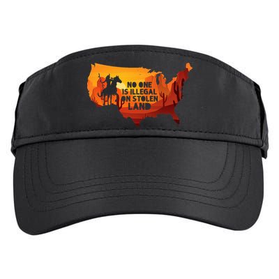 No One Is Illegal On Stolen Land Support Immigration Adult Drive Performance Visor